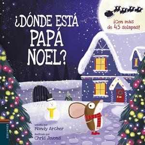 ¿DÓNDE ESTÁ PAPÁ NOEL? | 9788414023365 | ARCHER, MANDY | Llibreria La Font de Mimir - Llibreria online Barcelona - Comprar llibres català i castellà