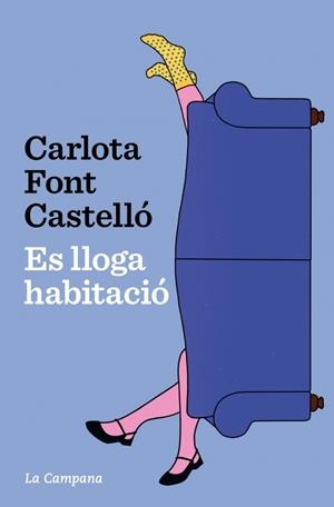 ES LLOGA HABITACIÓ | 9788419836762 | FONT CASTELLÓ, CARLOTA | Llibreria La Font de Mimir - Llibreria online Barcelona - Comprar llibres català i castellà