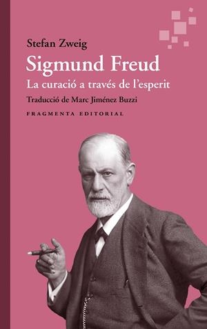 SIGMUND FREUD | 9791387548117 | ZWEIG, STEFAN | Llibreria La Font de Mimir - Llibreria online Barcelona - Comprar llibres català i castellà
