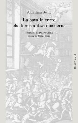 LA BATALLA ENTRE ELS LLIBRES ANTICS I MODERNS | 9791387914059 | SWIFT, JONATHAN | Llibreria La Font de Mimir - Llibreria online Barcelona - Comprar llibres català i castellà