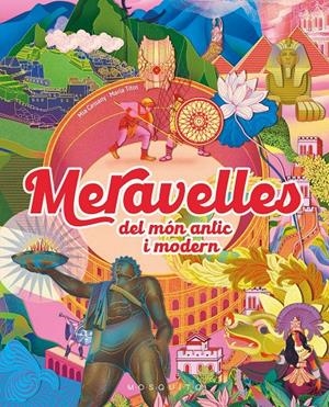 MERAVELLES DEL MÓN ANTIC I MODERN | 9788410417236 | CASSANY, MIA | Llibreria La Font de Mimir - Llibreria online Barcelona - Comprar llibres català i castellà