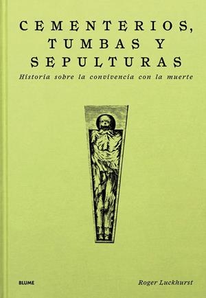 CEMENTERIOS, TUMBAS Y SEPULTURAS | 9788410469747 | LUCKHURST, ROGER | Llibreria La Font de Mimir - Llibreria online Barcelona - Comprar llibres català i castellà