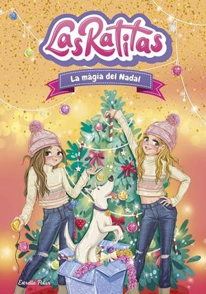 LAS RATITAS 15. LA MÀGIA DEL NADAL | 9791387903084 | LAS RATITAS | Llibreria La Font de Mimir - Llibreria online Barcelona - Comprar llibres català i castellà