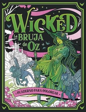WICKED. CUADERNO PARA COLOREAR | 9788448045388 | AA. VV. | Llibreria La Font de Mimir - Llibreria online Barcelona - Comprar llibres català i castellà