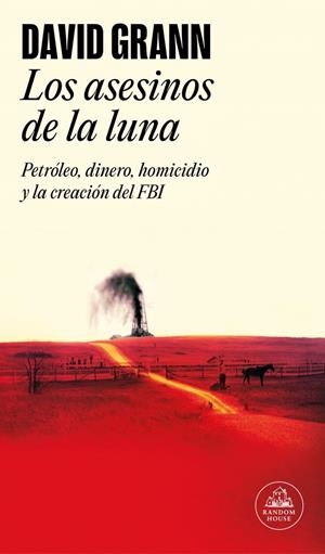 LOS ASESINOS DE LA LUNA | 9788439734321 | GRANN, DAVID | Llibreria La Font de Mimir - Llibreria online Barcelona - Comprar llibres català i castellà
