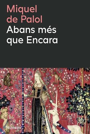 ABANS MÉS QUE ENCARA | 9788410180659 | DE PALOL I MUNTANYOLA, MIQUEL | Llibreria La Font de Mimir - Llibreria online Barcelona - Comprar llibres català i castellà