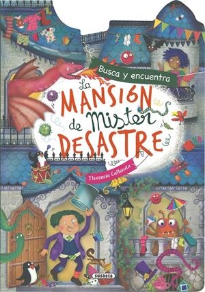 LA MANSIÓN DE MISTER DESASTRE | 9788410847385 | CAFFERATA, FLORENCIA | Llibreria La Font de Mimir - Llibreria online Barcelona - Comprar llibres català i castellà