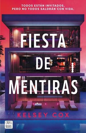 FIESTA DE MENTIRAS | 9788408310426 | COX, KELSEY | Llibreria La Font de Mimir - Llibreria online Barcelona - Comprar llibres català i castellà