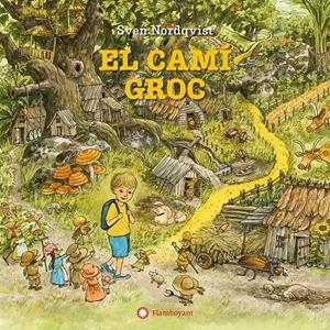 EL CAMÍ GROC | 9788410090828 | NORDQVIST, SVEN | Llibreria La Font de Mimir - Llibreria online Barcelona - Comprar llibres català i castellà