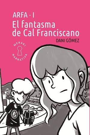 EL FANTASMA DE CAL FRANCISCANO | 9791399061116 | GÓMEZ, DANI | Llibreria La Font de Mimir - Llibreria online Barcelona - Comprar llibres català i castellà
