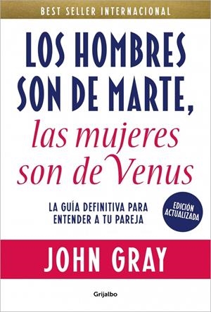 LOS HOMBRES SON DE MARTE, LAS MUJERES SON DE VENUS (EDICIÓN ACTUALIZADA) | 9788425367595 | GRAY, JOHN | Llibreria La Font de Mimir - Llibreria online Barcelona - Comprar llibres català i castellà
