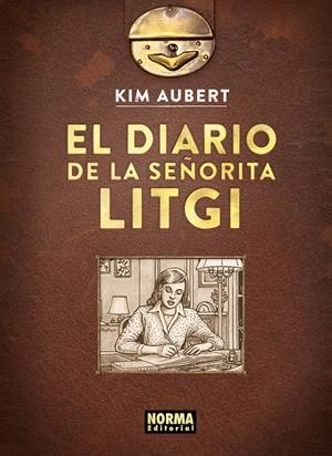 EL DIARIO DE LA SEÑORITA LITGI | 9788467978728 | KIM | Llibreria La Font de Mimir - Llibreria online Barcelona - Comprar llibres català i castellà