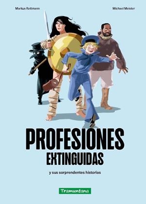 PROFESIONES EXTINGUIDAS | 9788419829320 | ROTTMANN, MARKUS | Llibreria La Font de Mimir - Llibreria online Barcelona - Comprar llibres català i castellà