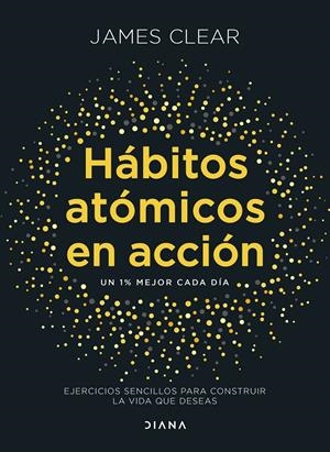 HÁBITOS ATÓMICOS EN ACCIÓN | 9788411193016 | CLEAR, JAMES | Llibreria La Font de Mimir - Llibreria online Barcelona - Comprar llibres català i castellà