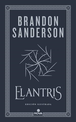 ELANTRIS (EDICIÓN ILUSTRADA) | 9788410466265 | SANDERSON, BRANDON | Llibreria La Font de Mimir - Llibreria online Barcelona - Comprar llibres català i castellà