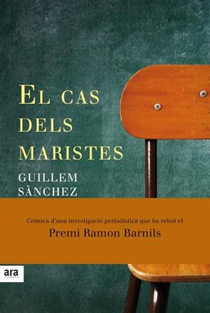 EL CAS DELS MARISTES | 9788416915033 | SÀNCHEZ I MARIN, GUILLEM | Llibreria La Font de Mimir - Llibreria online Barcelona - Comprar llibres català i castellà