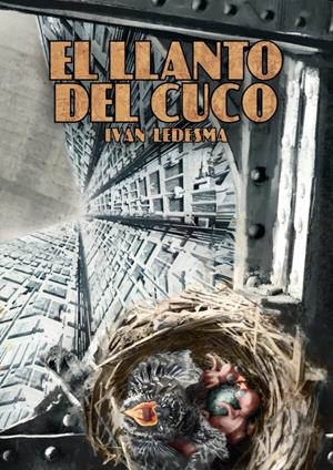 EL LLANTO DEL CUCO | 9791387689346 | LEDESMA, IVÁN | Llibreria La Font de Mimir - Llibreria online Barcelona - Comprar llibres català i castellà