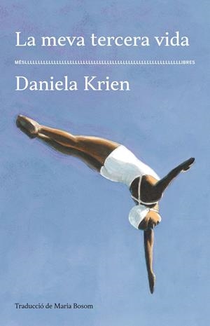 LA MEVA TERCERA VIDA | 9788417353704 | DANIELA KRIEN | Llibreria La Font de Mimir - Llibreria online Barcelona - Comprar llibres català i castellà