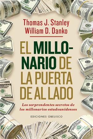 EL MILLONARIO DE LA PUERTA DE AL LADO | 9788491110194 | STANLEY, THOMAS J./DANKO, WILLIAM D. | Llibreria La Font de Mimir - Llibreria online Barcelona - Comprar llibres català i castellà