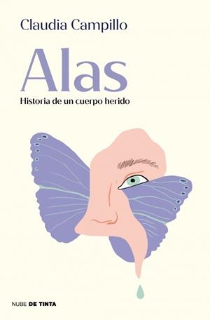 ALAS. HISTORIA DE UN CUERPO HERIDO | 9788419514479 | CAMPILLO, CLAUDIA | Llibreria La Font de Mimir - Llibreria online Barcelona - Comprar llibres català i castellà