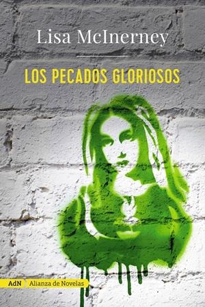 LOS PECADOS GLORIOSOS (ADN) | 9788491044765 | MCINERNEY, LISA | Llibreria La Font de Mimir - Llibreria online Barcelona - Comprar llibres català i castellà