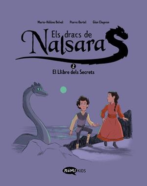 ELS DRACS DE NALSARA 2 EL LLIBRE DELS SECRETS | 9788419183637 | DELVAL, MARIE-HÉLÈNE/OERTEL, PIERRE | Llibreria La Font de Mimir - Llibreria online Barcelona - Comprar llibres català i castellà