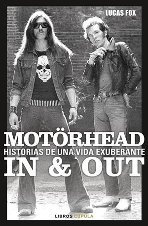 MOTÖRHEAD IN & OUT | 9788448045449 | FOX, LUCAS | Llibreria La Font de Mimir - Llibreria online Barcelona - Comprar llibres català i castellà