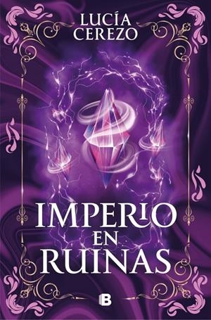 IMPERIO EN RUINAS (SAGA FÉNIX & DRAGÓN 3) | 9788466683616 | CEREZO, LUCÍA | Llibreria La Font de Mimir - Llibreria online Barcelona - Comprar llibres català i castellà