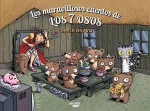 LOS MARAVILLOSOS CUENTOS DE LOS 7 OSOS | 9788410301740 | BRAVO, ÉMILE | Llibreria La Font de Mimir - Llibreria online Barcelona - Comprar llibres català i castellà