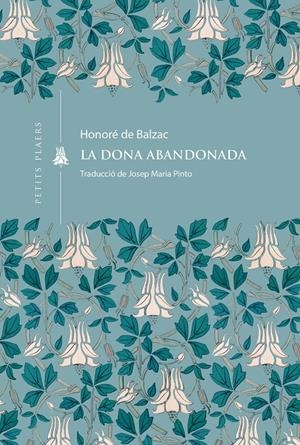 LA DONA ABANDONADA | 9791387961046 | DE BALZAC, HONORÉ | Llibreria La Font de Mimir - Llibreria online Barcelona - Comprar llibres català i castellà