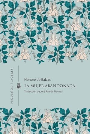 LA MUJER ABANDONADA | 9791399083415 | DE BALZAC, HONORÉ | Llibreria La Font de Mimir - Llibreria online Barcelona - Comprar llibres català i castellà