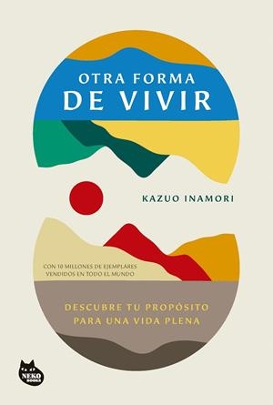 OTRA FORMA DE VIVIR | 9788410427273 | INAMORI, KAZUO | Llibreria La Font de Mimir - Llibreria online Barcelona - Comprar llibres català i castellà