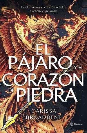 EL PÁJARO Y EL CORAZÓN DE PIEDRA | 9788408314264 | BROADBENT, CARISSA | Llibreria La Font de Mimir - Llibreria online Barcelona - Comprar llibres català i castellà