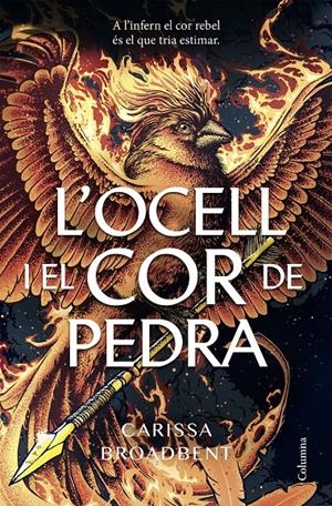 L'OCELL I EL COR DE PEDRA | 9788466434430 | BROADBENT, CARISSA | Llibreria La Font de Mimir - Llibreria online Barcelona - Comprar llibres català i castellà