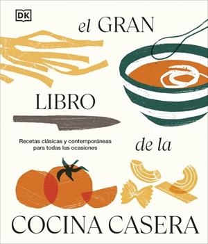 EL GRAN LIBRO DE LA COCINA CASERA | 9780241776001 | DK | Llibreria La Font de Mimir - Llibreria online Barcelona - Comprar llibres català i castellà