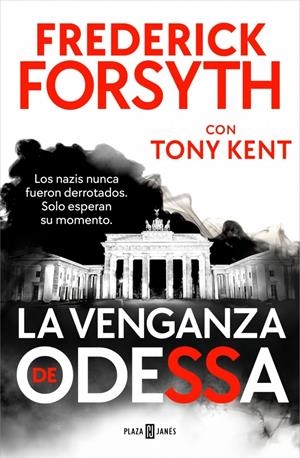 LA VENGANZA DE ODESSA | 9788401038532 | FORSYTH, FREDERICK/KENT, TONY | Llibreria La Font de Mimir - Llibreria online Barcelona - Comprar llibres català i castellà