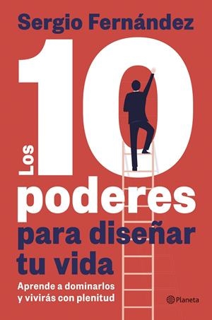 LOS 10 PODERES PARA DISEÑAR TU VIDA | 9788408313328 | FERNÁNDEZ, SERGIO | Llibreria La Font de Mimir - Llibreria online Barcelona - Comprar llibres català i castellà