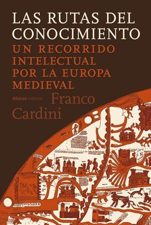 LAS RUTAS DEL CONOCIMIENTO | 9791370090388 | CARDINI, FRANCO | Llibreria La Font de Mimir - Llibreria online Barcelona - Comprar llibres català i castellà