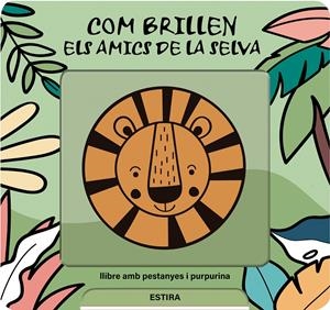 COM BRILLEN ELS AMICS DE LA SELVA | 9791399079104 | DE HAAN, LIEVE | Llibreria La Font de Mimir - Llibreria online Barcelona - Comprar llibres català i castellà