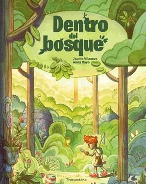 DENTRO DEL BOSQUE | 9788419829788 | BAYÓ, ANNA | Llibreria La Font de Mimir - Llibreria online Barcelona - Comprar llibres català i castellà