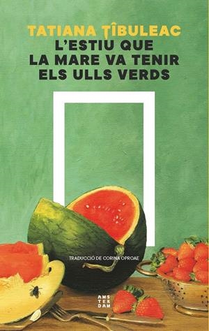 L'ESTIU QUE LA MARE VA TENIR ELS ULLS VERDS | 9788419960511 | TIBULEAC, TATIANA | Llibreria La Font de Mimir - Llibreria online Barcelona - Comprar llibres català i castellà