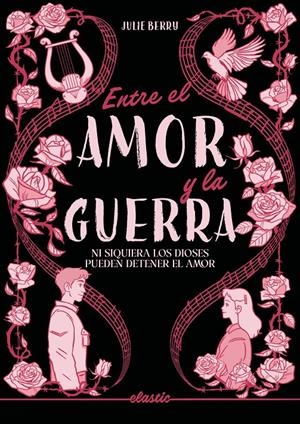 ENTRE EL AMOR Y LA GUERRA | 9791387986094 | BERRY, JULIE | Llibreria La Font de Mimir - Llibreria online Barcelona - Comprar llibres català i castellà