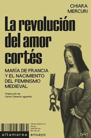 LA REVOLUCIÓN DEL AMOR CORTÉS | 9788410435162 | MERCURI, CHIARA | Llibreria La Font de Mimir - Llibreria online Barcelona - Comprar llibres català i castellà