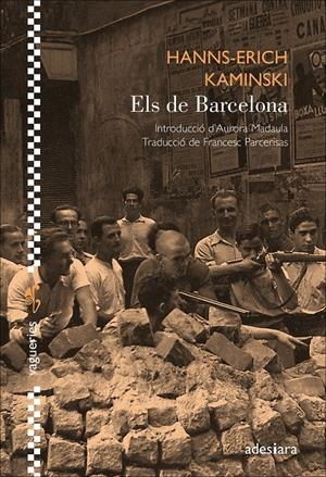 ELS DE BARCELONA | 9788419908360 | KAMINSKI, HANNS-ERICH | Llibreria La Font de Mimir - Llibreria online Barcelona - Comprar llibres català i castellà