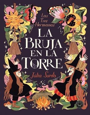 LA BRUJA EN LA TORRE | 9788410323612 | SARDÀ, JÚLIA | Llibreria La Font de Mimir - Llibreria online Barcelona - Comprar llibres català i castellà