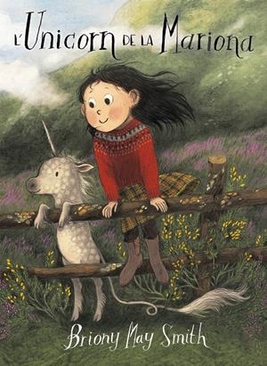 L'UNICORN DE LA MARIONA | 9788484706977 | MAY SMITH, BRIONY | Llibreria La Font de Mimir - Llibreria online Barcelona - Comprar llibres català i castellà