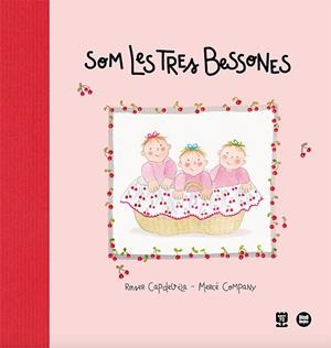 SOM LES TRES BESSONES | 9788418288999 | CAPDEVILA I VALLS, ROSER | Llibreria La Font de Mimir - Llibreria online Barcelona - Comprar llibres català i castellà