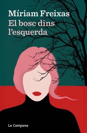 EL BOSC DINS L’ESQUERDA | 9791387564223 | FREIXAS, MÍRIAM | Llibreria La Font de Mimir - Llibreria online Barcelona - Comprar llibres català i castellà
