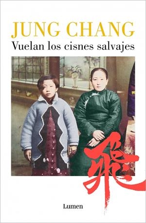 VUELAN LOS CISNES SALVAJES | 9788426433237 | CHANG, JUNG | Llibreria La Font de Mimir - Llibreria online Barcelona - Comprar llibres català i castellà
