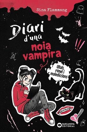 DIARI D'UNA NOIA VAMPIRA. ULLALS, RÍMEL I MALEDICCIONS | 9788448967291 | FLAMMANG, SINA | Llibreria La Font de Mimir - Llibreria online Barcelona - Comprar llibres català i castellà